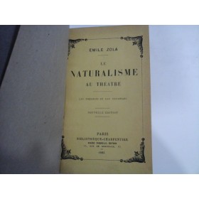     LE  NATURALISME  AU  THEATRE  -  EMILE  ZOLA  -  Paris, 1923 